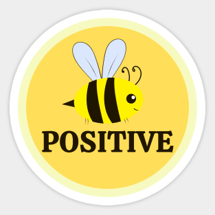 Bee Positive Sticker